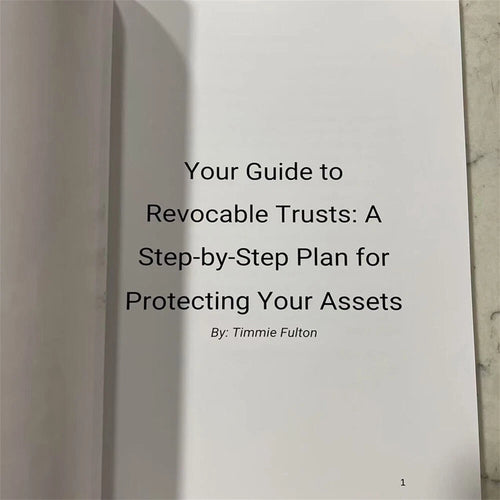 Your Guide to Revocable Trusts: How To Direct Your Estate And Easily Follow It To