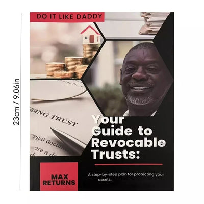 Your Guide to Revocable Trusts: How To Direct Your Estate And Easily Follow It To